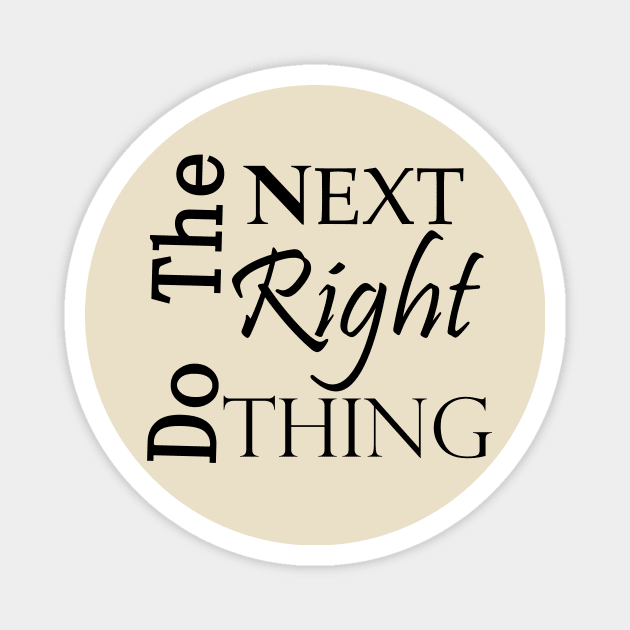 Do the NEXT Right THING Positive Message Magnet by Zen Goat 